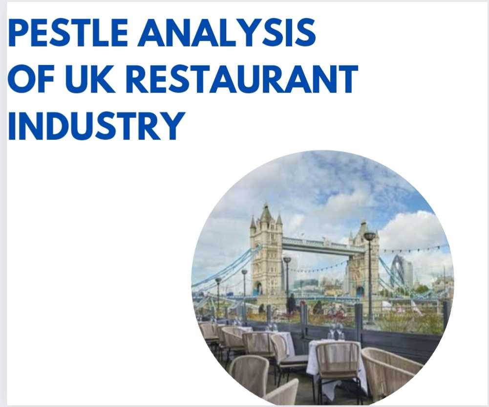 PESTLE Analysis of Uk Restaurant Industry