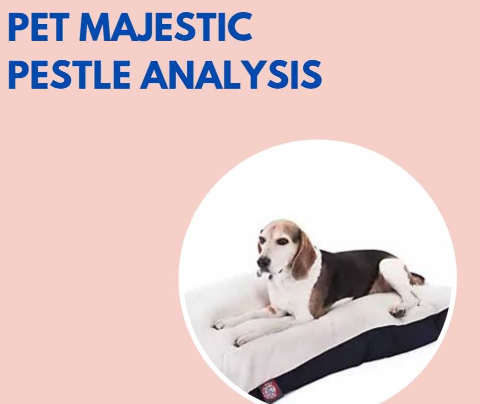 Pet Majestic Pestle Analysis