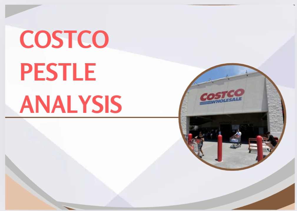 COSTCO PESTLE Analysis