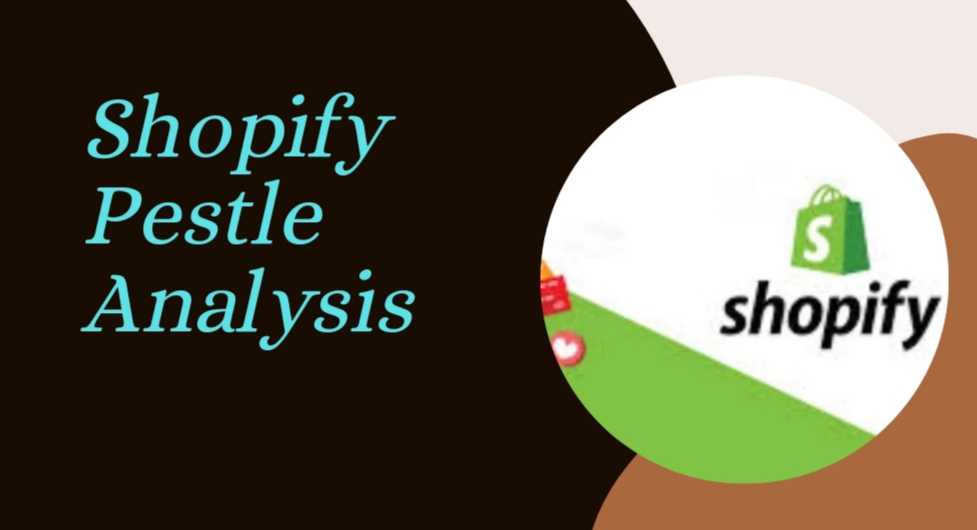 Shopify PESTLE Analysis