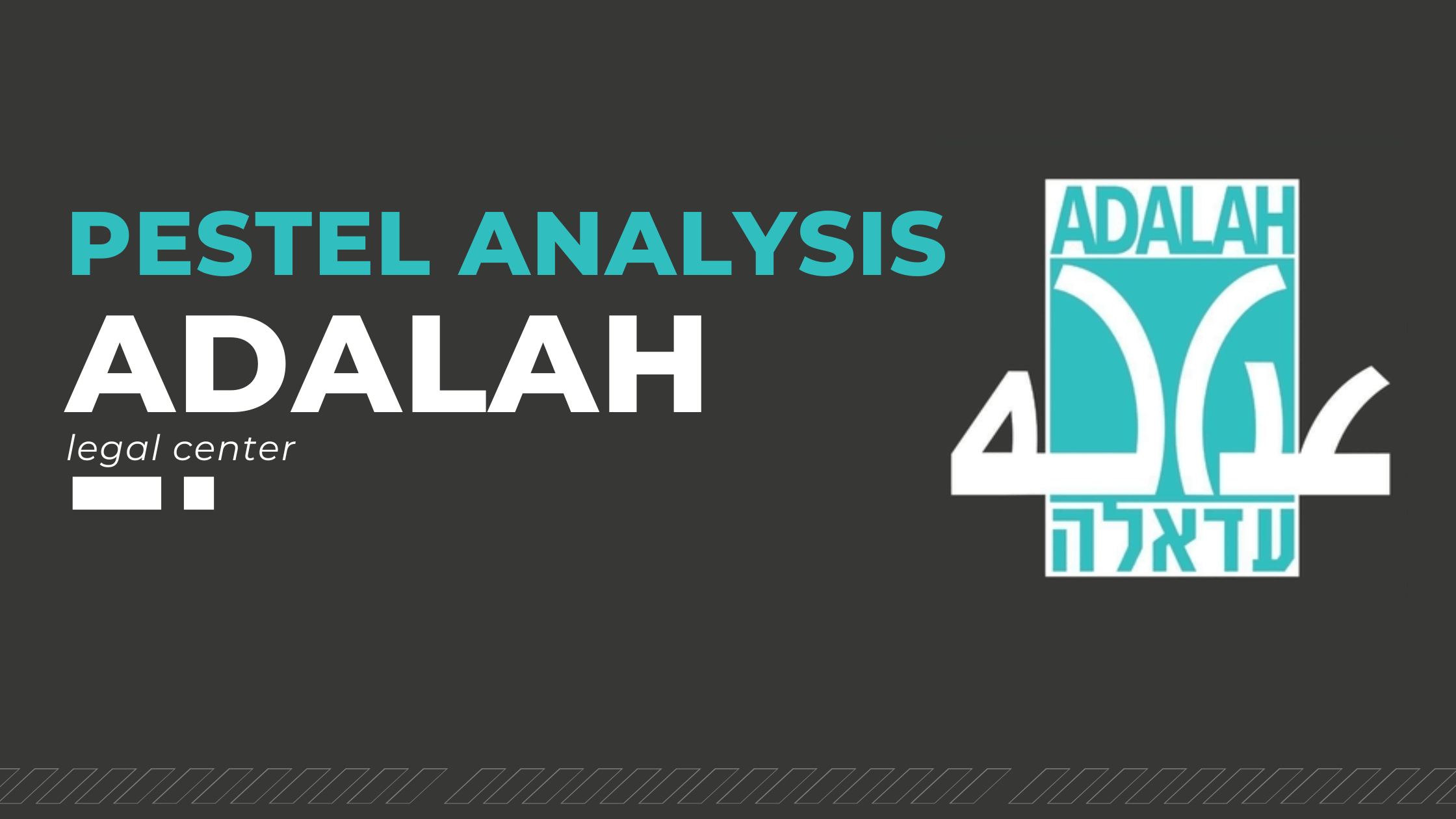 PESTEL Analysis of Adalah – 2024